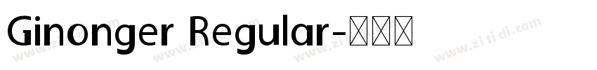 Ginonger Regular字体转换